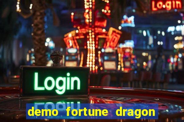 demo fortune dragon com ganho certo